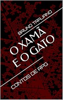 Livro O Xamã e o Gato: Contos de RPG