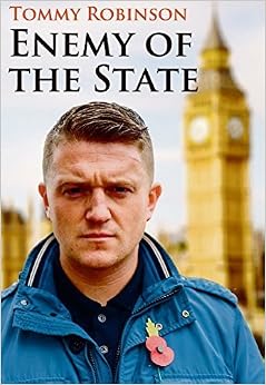 Tommy Robinson Enemy Of The State Amazon co uk Tommy Robinson Tommy Robinson Enemy Of The State Amazon co uk Tommy Robinson