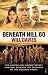Beneath Hill 60 by Will Davies