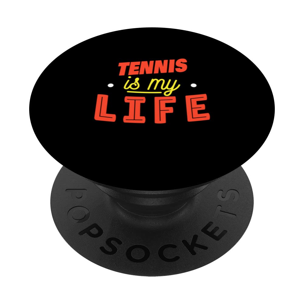 Tennis Is My Life Funny Tennis Player PopSockets Swappable PopGrip