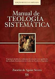 Livro Manual de Teologia Sistemática: Edição Revista e Ampliada