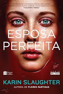 Livro Esposa perfeita (Will Trent Livro 1)