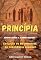 Livro PRINCÍPIA : Evolução ou metamorfose da consciência humana?