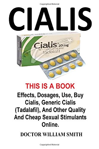 Cialis: Effects, dosages, use, buy Cialis, generic Cialis (Tadalafil), and other quality and cheap sexual stimulants online.
