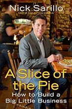 A Slice of the Pie: How to Build a Big Little Business