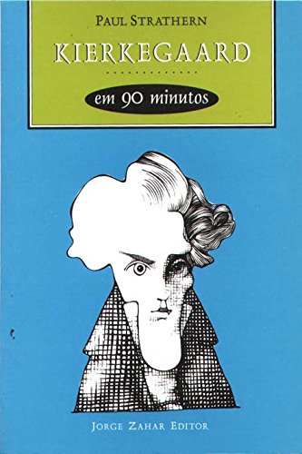 Livro Kierkegaard Em 90 Minutos. Coleção Filósofos em 90 minutos