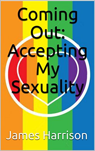 Coming Out: Accepting My Sexuality