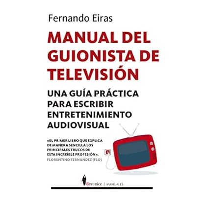 Manual del guionista de televisión (Manuales) Manual del guionista de televisión (Manuales)