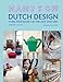 Dutch Design in the 21st Century: Hands On! by 