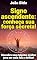 Livro Signo ascendente: conheça sua força secreta!: Descubra seus talentos ocultos para ser mais feliz e brilhar!