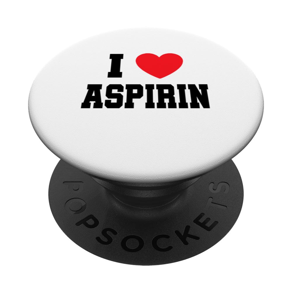 I Love Aspirin PopSockets Swappable PopGrip