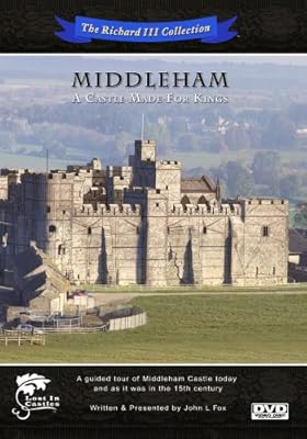 Middleham - A Castle Made For Kings
