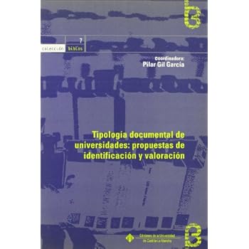 Tipología documental de universidades: propuestas de identificación y valoración (BIBLOS)