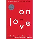 On Love: A Novel