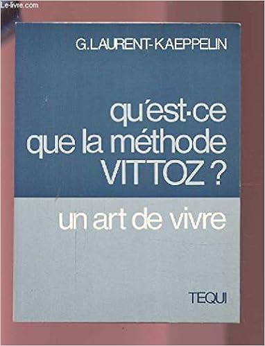 Qu'est-ce que la méthode Vittoz? Qu'est-ce que la méthode Vittoz?