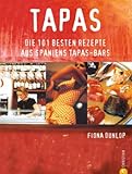 Front cover for the book Tapas - Die 101 besten Rezepte aus Spaniens Tapas-Bars by Fiona Dunlop