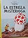 La estrella misteriosa / The Shooting Star (Las Aventuras De Tintin) (Spanish Edition)