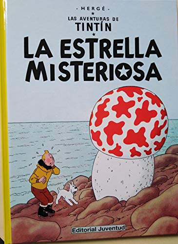 La estrella misteriosa / The Shooting Star (Las Aventuras De Tintin) (Spanish Edition)