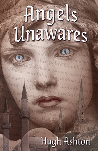 Angels Unawares by Hugh Ashton