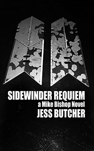 SIDEWINDER REQUIEM (a Mike Bishop Novel Book 2)