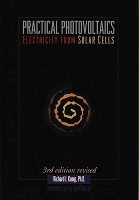 Practical Photovoltaics: Electricity from Solar Cells