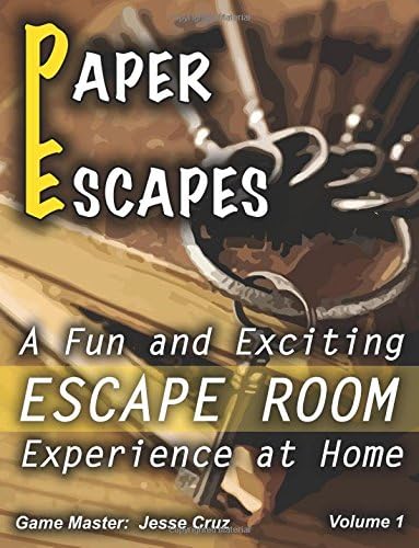 Paper Escapes: A Fun and Exciting ESCAPE ROOM Experience at Home: Volume 1