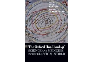 The Oxford Handbook of Science and Medicine in the Classical World