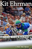 DEAD MAN'S TOUCH (Steve Cline Mysteries Book 2)