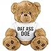 Customized Girl Dat Ass Doe Girlfriend Gift Bear: 10 Inch Teddy Bear Stuffed Animal