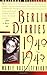 Berlin Diaries, 1940-1945