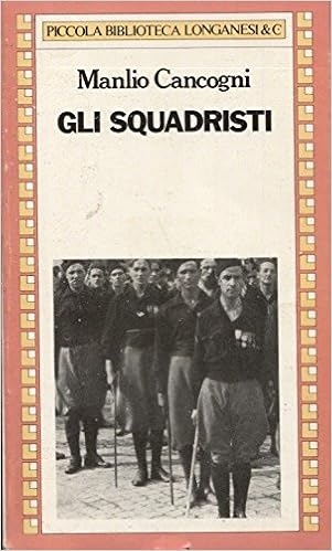 Manlio Cancogni - Gli squadristi (1980)