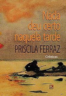 Livro Nada deu certo naquela tarde