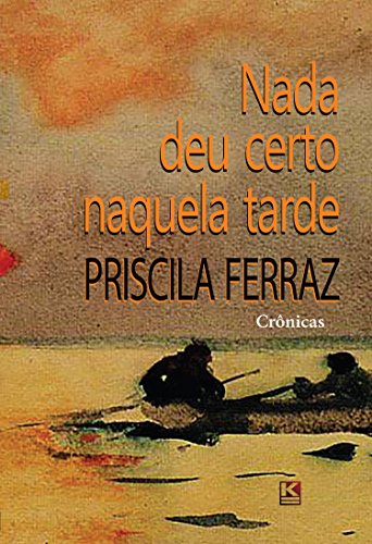 Livro Nada deu certo naquela tarde