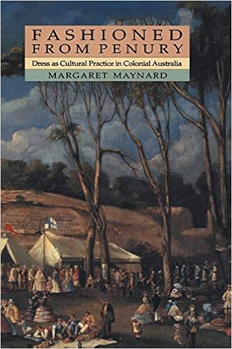 Amazon Com Fashioned From Penury Dress As Cultural Practice In Colonial Australia Studies In Australian History 9780521453103 Maynard Margaret Books