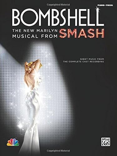 Download Bombshell - the New Marilyn Musical from Smash: Sheet Music from the Complete Cast Recording (Piano/Vocal) PDF