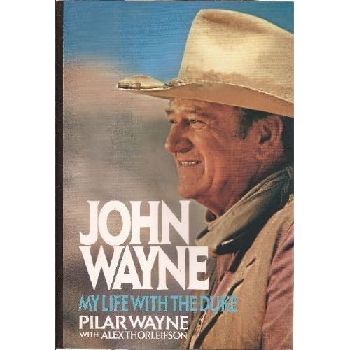 John Wayne: My Life With the Duke