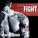 Worth the Fight: MMA Fighter, Book 1