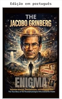 Livro O enigma de Jacobo Grinberg: o cientista que hackeou a Matrix e desapareceu