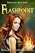 Flashpoint (The Guardian Series Book 1)