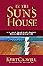 In the Sun's House: My Year Teaching on the Navajo Reservation by 