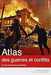Atlas des guerres et conflits