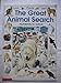 The great animal search (Look, puzzle, learn)