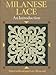 Milanese Lace: An Introduction by