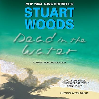 Dead in the Water: Stone Barrington, Book 3 Dead in the Water: Stone Barrington, Book 3