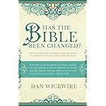 Has the Bible Been Changed?: The Reliability of the Scriptures According to Jewish, Christian, and Islamic Sources