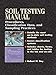 Soil Testing Manual: Procedures, Classification Data, and Sampling Practices