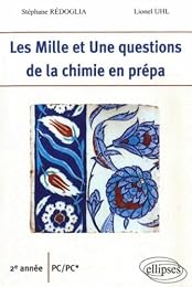 Les  mille et une questions de la chimie en prépa