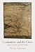 Constantine and the Cities: Imperial Authority and Civic Politics (Empire and After) by Noel Lenski