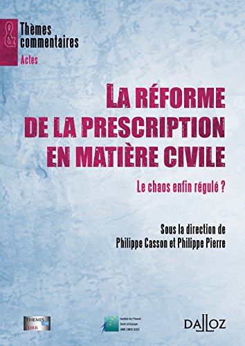 La  réforme de la prescription en matière civile