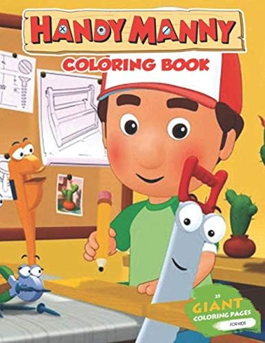 Handy Manny Coloring Book: Special Handy Manny Movie Character Coloring Book For Kids Paperback – February 20, 2020